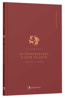 Livro Se conhecesses o dom de Deus: Aprender a receber