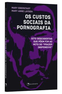 Livro Os custos sociais da pornografia