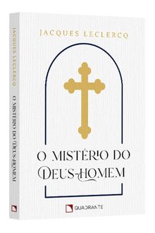 Pocket O mistério do Deus-Homem — Coleção Vida Interior