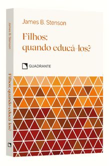 Pocket Filhos: Quando educá-los? — Coleção Virtudes