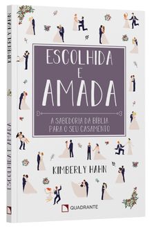 Livro Escolhida e amada: Sabedoria bíblica para o seu casamento