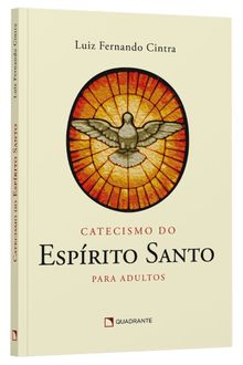 Livro Catecismo do Espírito Santo para adultos