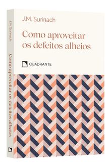 Pocket Como Aproveitar Os Defeitos Alheios — Coleção Virtudes