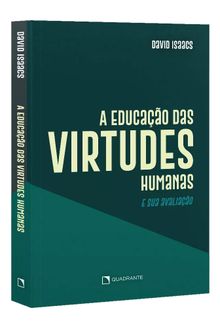 Livro A educação das virtudes humanas e sua avaliação