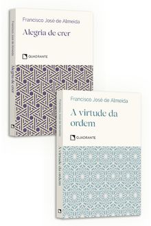 Dupla A Virtude da Ordem e Alegria de Crer