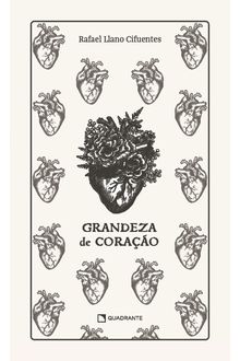 Livro Grandeza de coração — Capa dura