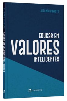 Livro Educar em valores inteligentes