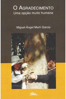 Livro O Agradecimento - Uma opção muito humana