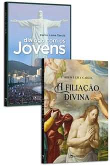 Kit: A filiação divina e Diálogo com os jovens – 2 volumes