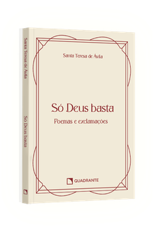 Pocket Só Deus basta: Poemas e exclamações — Coleção Biografias