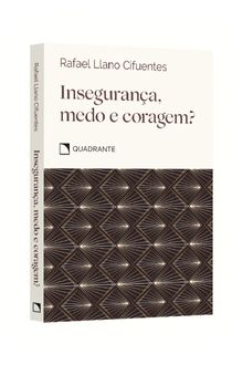 Pocket Insegurança, medo e coragem? — Coleção Virtudes