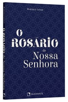 Livro O Rosário de Nossa Senhora