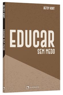 Livro Educar sem medo