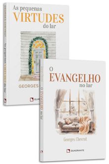 Coleção As pequenas virtudes do lar + O evangelho no lar