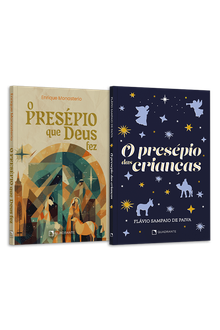 Kit: O presépio das crianças e O presépio que Deus fez — 2 volumes