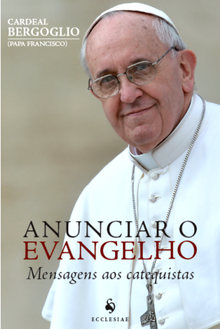 Livro Anunciar o Evangelho - Mensagens aos catequistas
