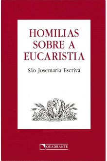 Livro Homilias sobre a Eucaristia