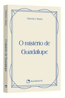 Pocket O mistério de Guadalupe — Coleção Vida Interior