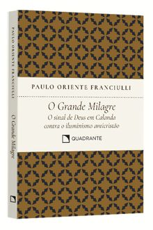 Pocket O grande milagre: O sinal de Deus em Calanda contra o iluminismo anticristão — Coleção Formação Religiosa
