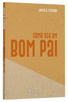 Livro Como ser um bom pai