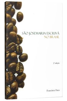 São Josemaria Escrivá no Brasil - Indaiá