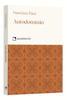 Pocket Autodomínio: Elogio Da Temperança — Coleção Virtudes