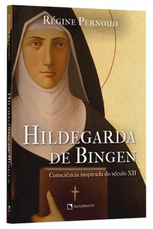 Livro Hildegarda de Bingen: Consciência inspirada do século XII