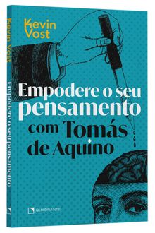 Livro Empodere o Seu Pensamento Com Tomás De Aquino