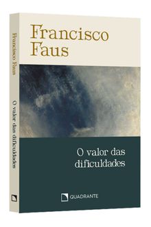 Pocket O valor das dificuldades — Coleção Francisco Faus
