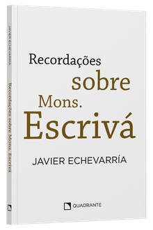Livro Recordações sobre Mons. Escrivá