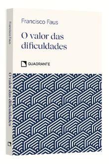 Pocket o Valor Das Dificuldades — Coleção Virtudes