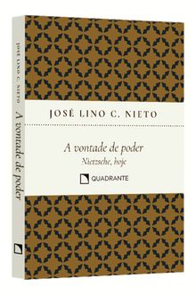 Pocket A vontade de poder: Nietzsche, hoje — Coleção Atualidades