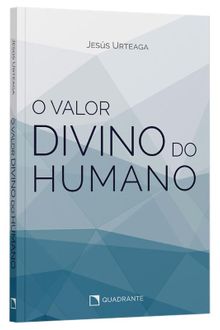 Livro O valor divino do humano