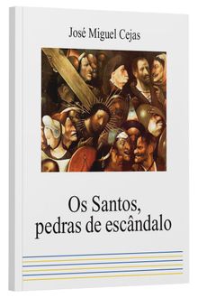 Livro Os santos, pedras de escândalo