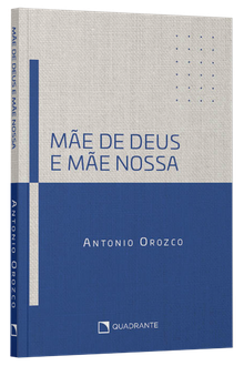 Livro Mãe de Deus e Mãe nossa