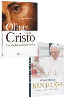 Kit: Olhar para Cristo e Bento XVI – 2 volumes