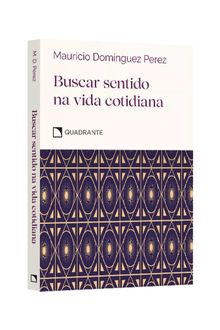 Pocket Buscar Sentido Na Vida Cotidiana — Coleção Virtudes