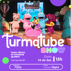 [14/09] Espetáculo A Turma Tube