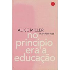 No princípio era a educação