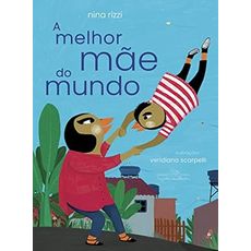 A melhor mãe do mundo