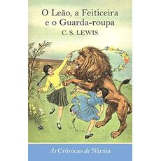 O leão, a feiticeira e o guarda-roupa