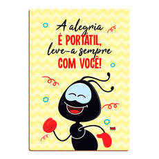 Placa Decorativa em MDF Smilinguido - A Alegria é Portátil