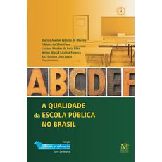 A qualidade da escola pública no Brasil