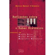 Reflexões sobre o saber histórico