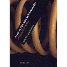 As novas ciências e as humanidades