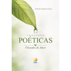  Expressões Poéticas: Filosofia Do Amor