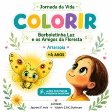 Colorir: Borboletinha Luz e os amigos da floresta