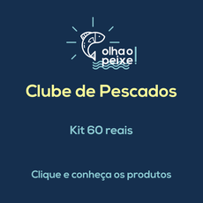 Kit 60 reais 2: Marisco e Peixe