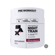 PRE TREINO NIGHT TRAIN MAX TITANIUM 300g 