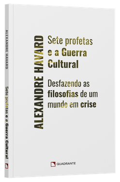 Livro Sete profetas e a guerra cultural: Desfazendo as filosofias de um mundo em crise